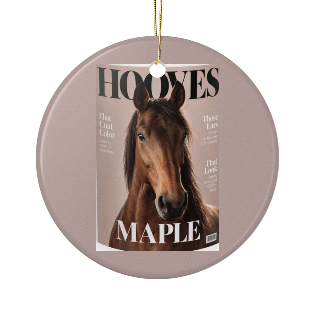 Round ornament with a magazine-cover pet portrait of a brown horse named Maple, hung on a gold string